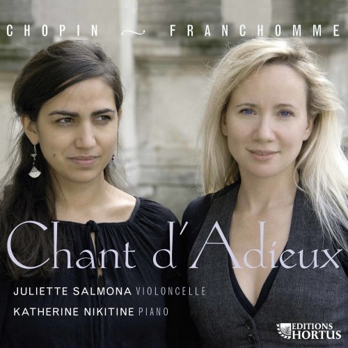 Katherine Nikitine, Juliette Salmona - Chopin, Franchomme: Chant d'Adieux (2021) [Hi-Res]