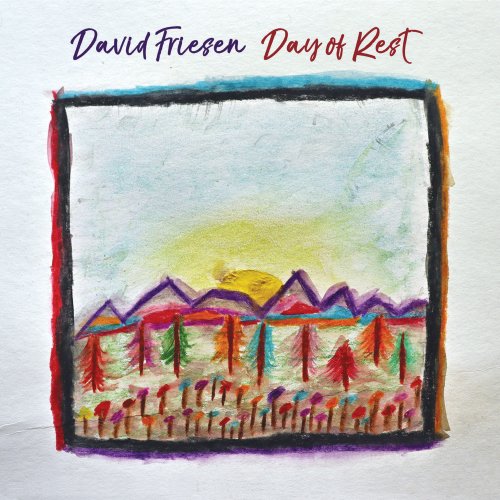 David Friesen - Day of Rest (2021)