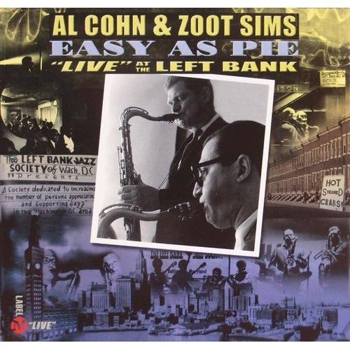 Al Cohn & Zoot Sims - Easy as Pie: "Live" at the Left Bank (2000)