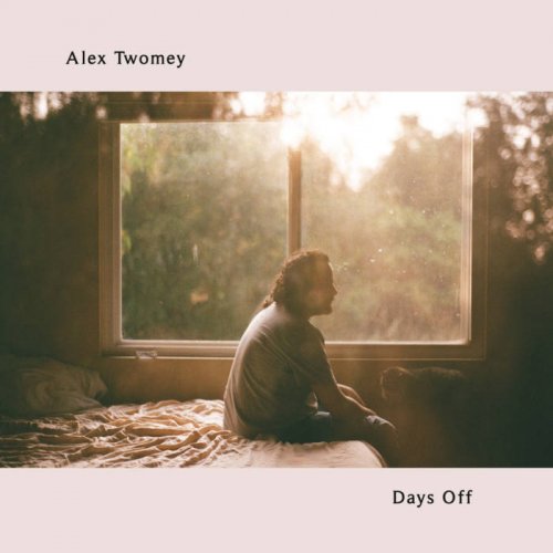 Alex Twomey - Days Off (2021)