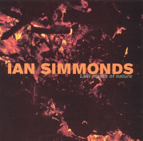 Ian Simmonds - Last States Of Nature (1999)