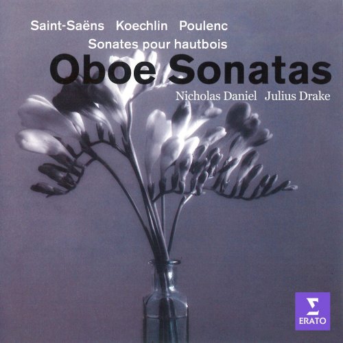Nicholas Daniel & Julius Drake - Saint-Saëns, Koechlin & Poulenc: Oboe Sonatas (1994/2021)