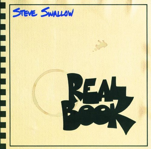 Steve Swallow - Real Book (1994)