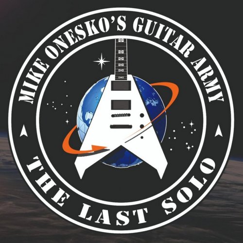 Mike Onesko's Guitar Army - The Last Solo (2021) CD-Rip