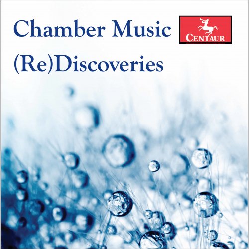 VA - Chamber Music (Re)Discoveries (2021)