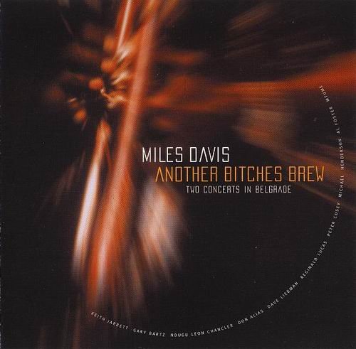 Miles Davis - Another Bitches Brew (1995)