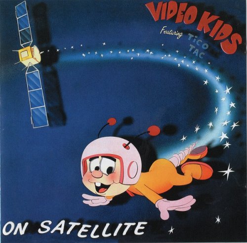 Video Kids - On Satellite (1985) [2007]