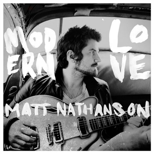 Matt Nathanson - Modern Love (Deluxe Edition) (2011)