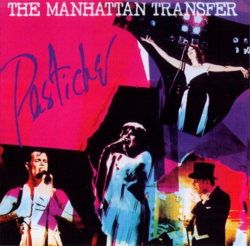 The Manhattan Transfer - Pastiche (1978) {1994, Reissue} CD-Rip