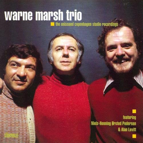 Warne Marsh Trio - Unissued Copenhagen Studio Recordings (1975)