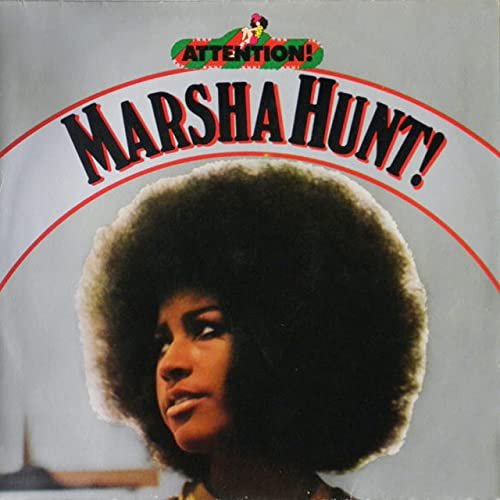 Marsha Hunt - Attention! Marsha Hunt! (1973/2021) Hi Res