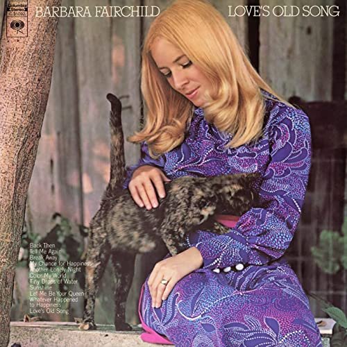 Barbara Fairchild - Love's Old Song (1971/2021)