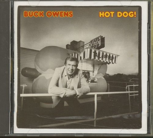 Buck Owens - Hot Dog (1988)