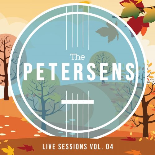 The Petersens - Live Sessions, Vol. 04 (2021)