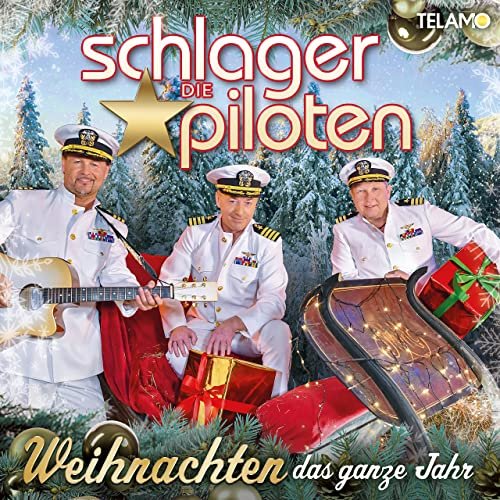 Die Schlagerpiloten - Weihnachten das ganze Jahr (2021)