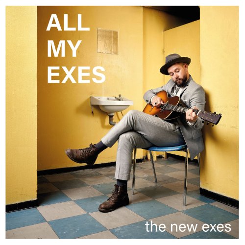 All My Exes - The New Exes (2021) [Hi-Res]