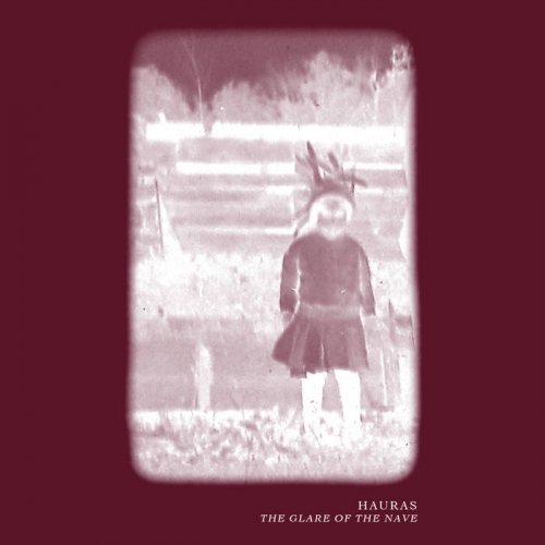 Hauras - The Glare of the Nave (2021)