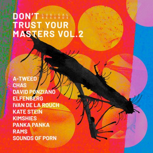 VA - Don't Trust Your Masters, Vol 2 (2021)