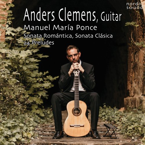 Anders Clemens - Manuel María Ponce (2021) [Hi-Res]