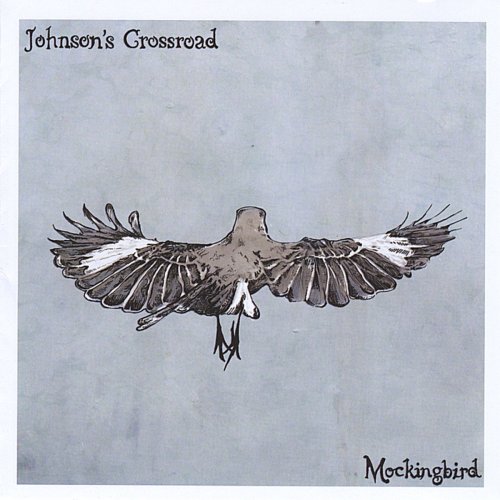 Johnson's Crossroad - Mockingbird (2011)