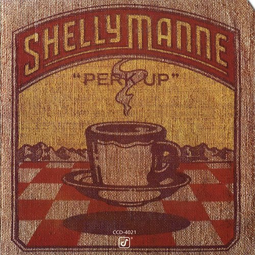 Shelly Manne - Perk Up (1976)