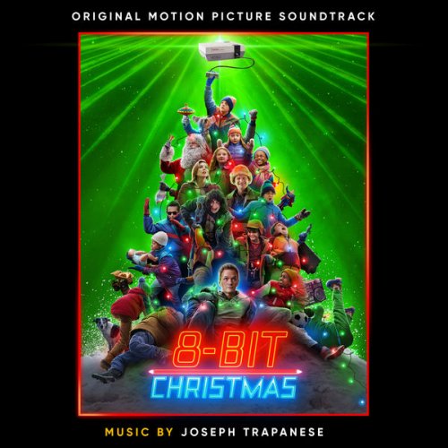 Joseph Trapanese - 8-Bit Christmas (Original Motion Picture Soundtrack) (2021) [Hi-Res]