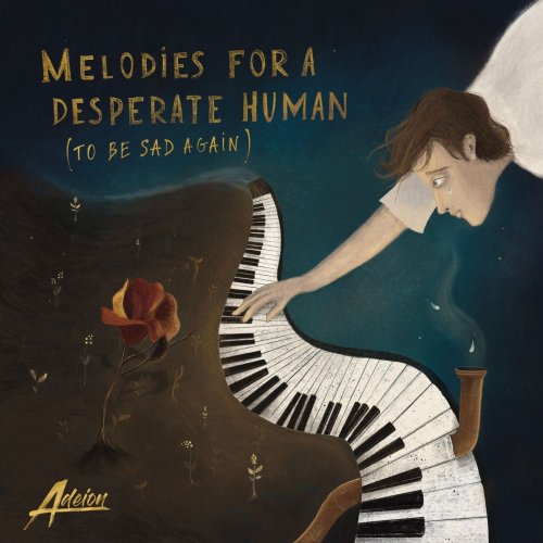 Adeion - Melodies for A Desperate Human (To Be Sad Again) (2021) Hi-Res