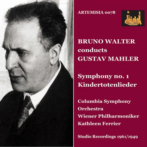 Bruno Walter - Mahler: Symphony No. 1 in D Major "Titan" & Kindertotenlieder (2021)