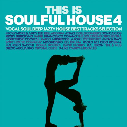 VA - This Is Soulful House, Vol. 4 (2021)