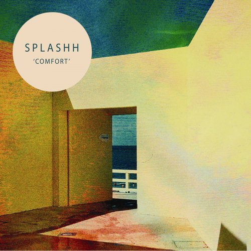 Splashh - Comfort (2013)