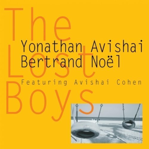 Yonathan Avishai & Bertrand Noel - The Lost Boys (2010)