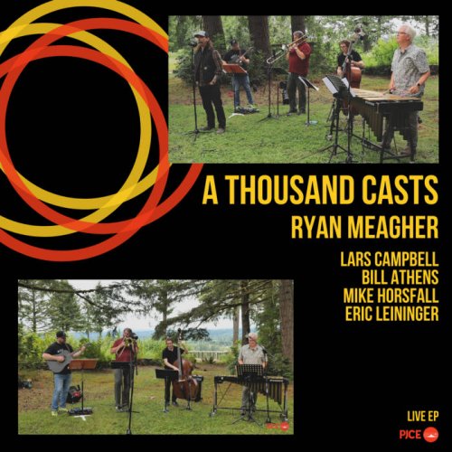Ryan Meagher - A Thousand Casts (2021)