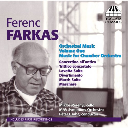Péter Csaba - Farkas: Orchestral Music, Vol. 1 (2014)