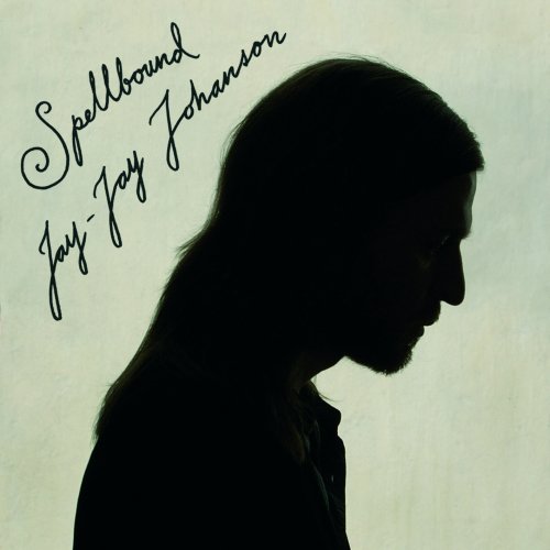 Jay-Jay Johanson - Spellbound (Bonus Version) (2011)