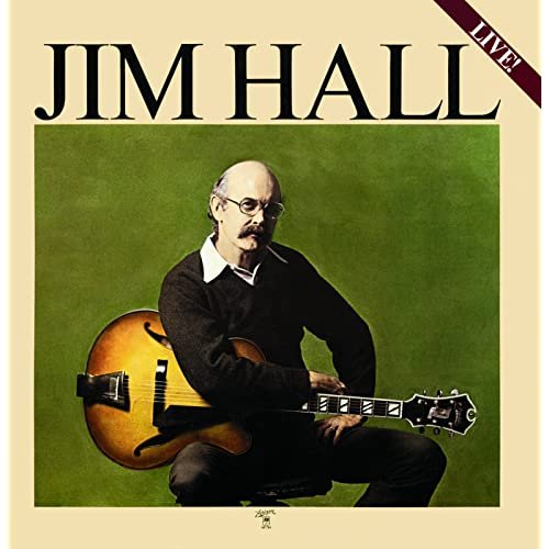 Jim Hall - Live ! (Toronto, 1975) (1975)