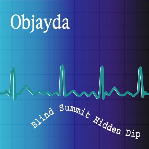 Objayda - Blind Summit Hidden Dip (2013)