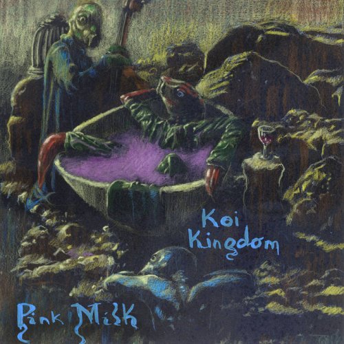 Koi Kingdom - Pink Milk (2021) [Hi-Res]