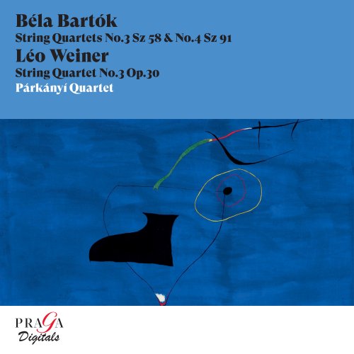 Párkányí Quartet - Béla Bartók: String Quartets Nos. 3 & 4 - Leo Weiner: String Quartet No. 3 (2008) [Hi-Res]