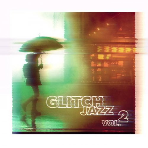 Hibernation - Glitch Jazz Vol. 2 (2021)