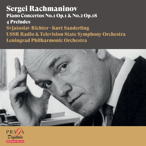 Svjatoslav Richter, Leningrad Philharmonic Orchestra, USSR Radio-TV State Symphony Orchestra, Kurt Sanderling - Sergei Rachmaninov: Piano Concertos Nos. 1 & 2, 4 Preludes (2012) [Hi-Res]
