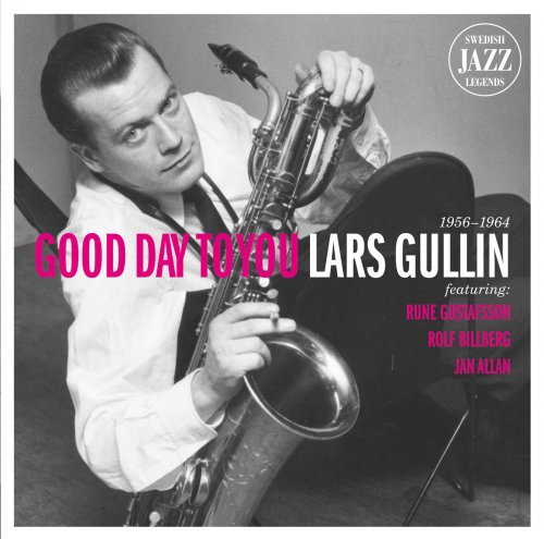 Lars Gullin - Good Day To You (2010)