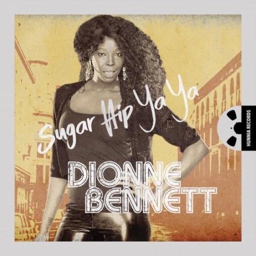 Dionne Bennett - Sugar Hip Ya Ya (2021) [Hi-Res]