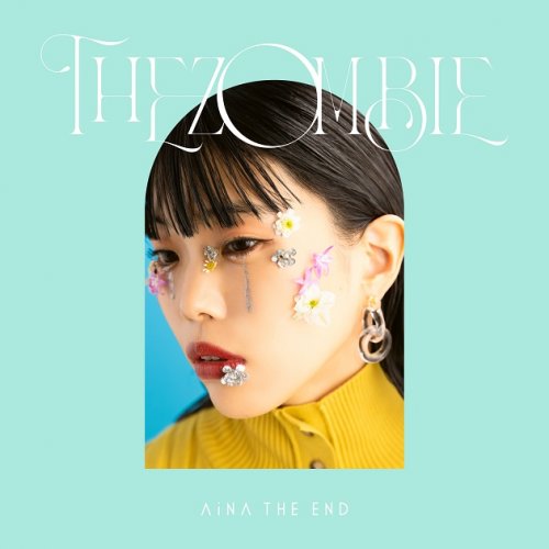 Aina The End - THE ZOMBIE (2021) Hi-Res