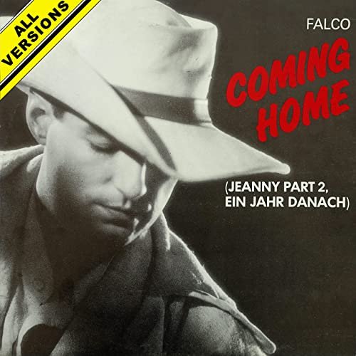 Falco - Coming Home (Jeanny Part 2, Ein Jahr danach) [All Versions] [2021 Remaster] (2021)