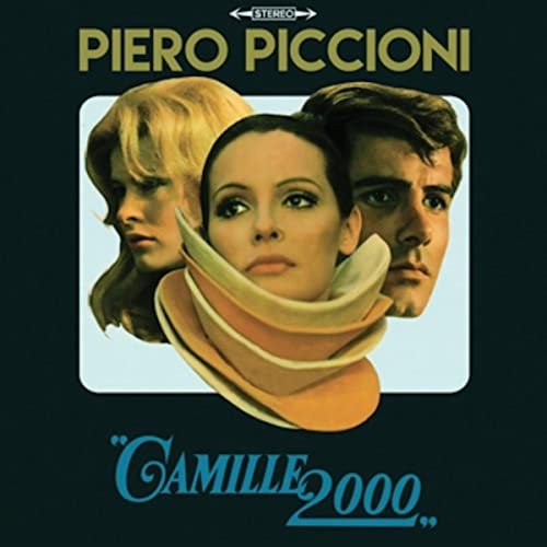 Piero Piccioni - Camille 2000 (Tape Remasters) (2017)