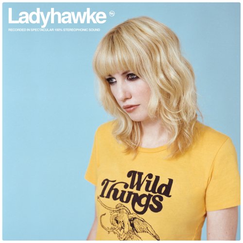 Ladyhawke - Wild Things (2016) [Hi-Res]