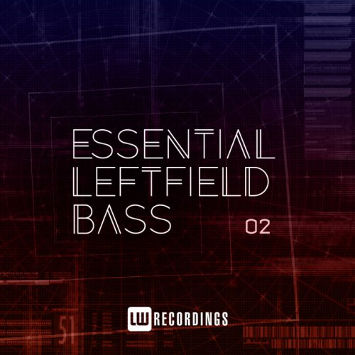 VA - Essential Leftfield Bass, Vol. 02 (2021) FLAC