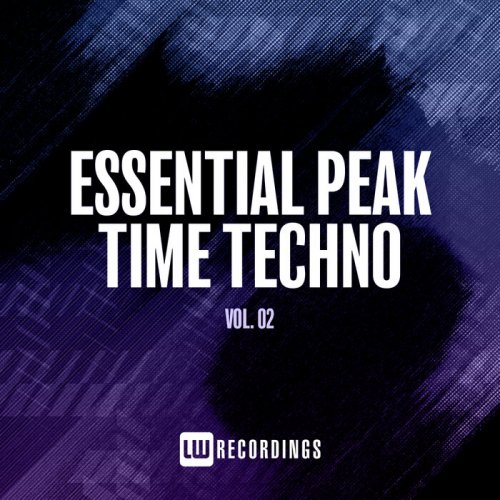 VA - Essential Peak Time Techno, Vol. 02 (2021) FLAC