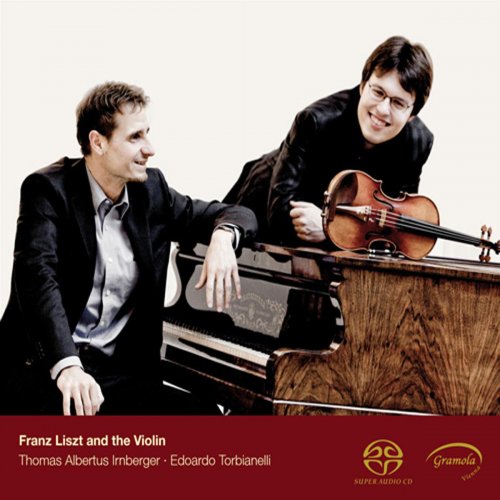 Thomas Albertus Irnberger, Edoardo Torbianelli - Franz Liszt and the Violin (2012)