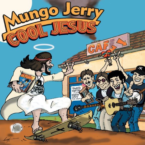 Mungo Jerry - Cool Jesus (2013)